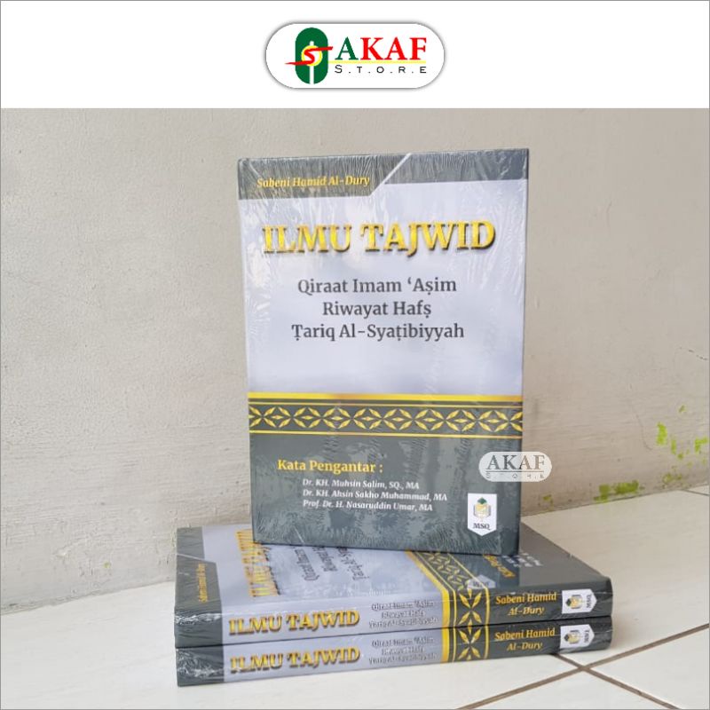 

BUKU ILMU TAJWID - Bahas Mudah dan Tuntas Qira'at Imam Aşim, Riwayat Hafş, Thariq Al-Syatibiyyah