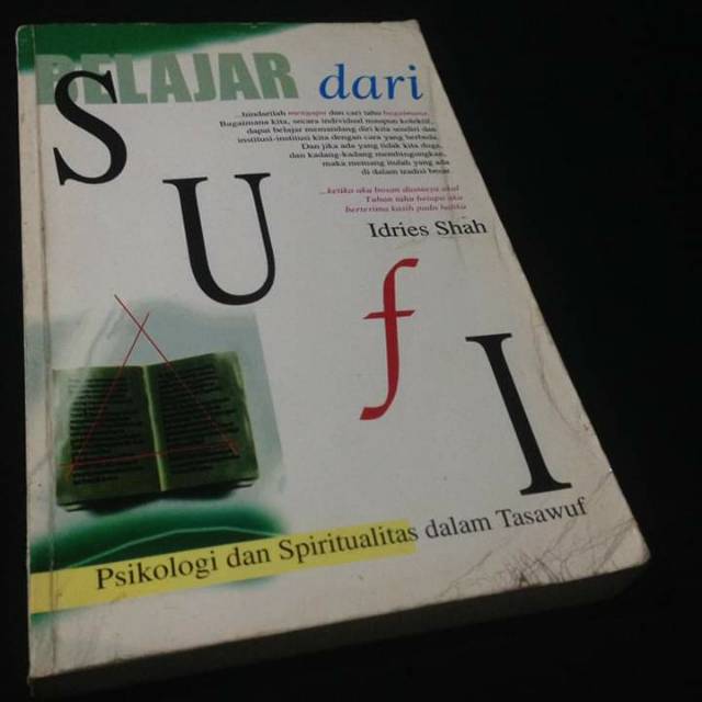 BELAJAR DARI SUFI - Psikologi dan Spiritualitas dalam Tasawuf - Idries Shah - Buku Tasawuf