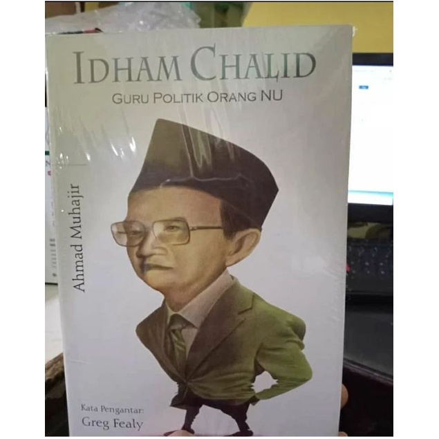 Idham Chalid Guru politik orang NU - Ahmad Muhajir