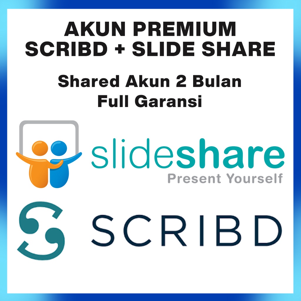 Akun Premium Scribd+Slideshare Shared 2 Bulan Full Garansi