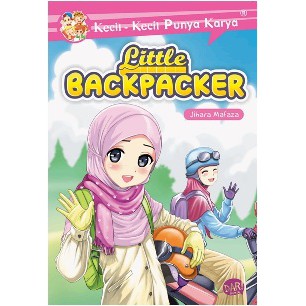 Novel Anak - Little Backpacker - Buku Murah - KKPK - Mizan Jakarta