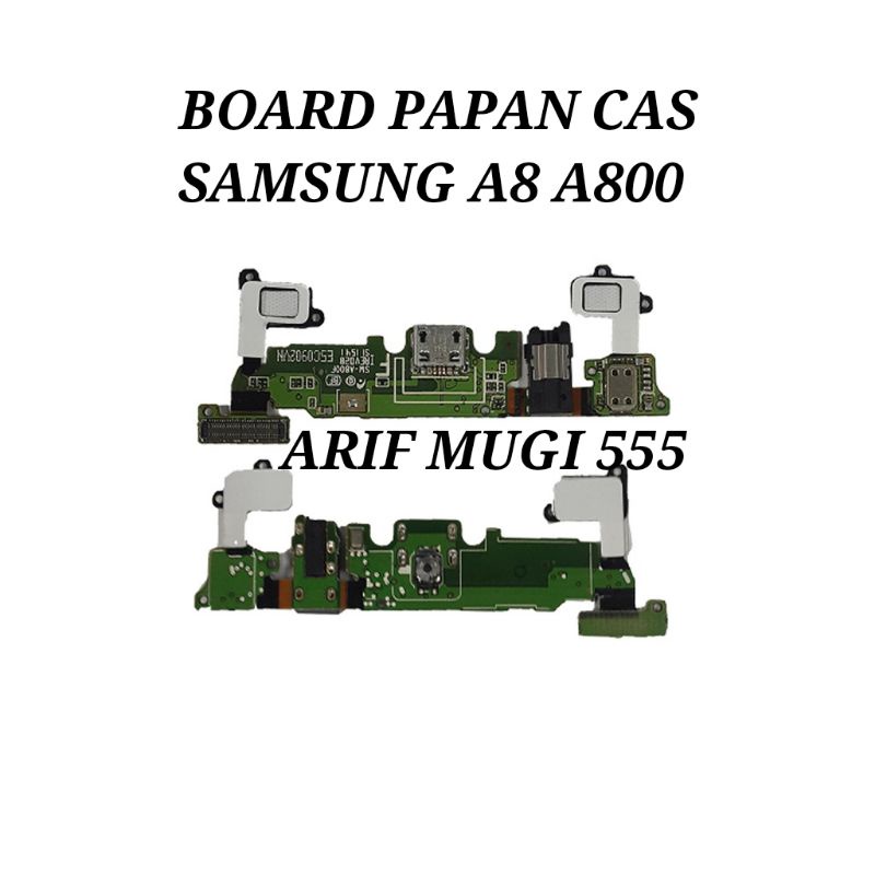 BOARD PAPAN CAS KONEKTOR CONEKTOR CHARGER SAMSUNG GALAXY A8 A800 PLUG IN MIC ORIGINAL