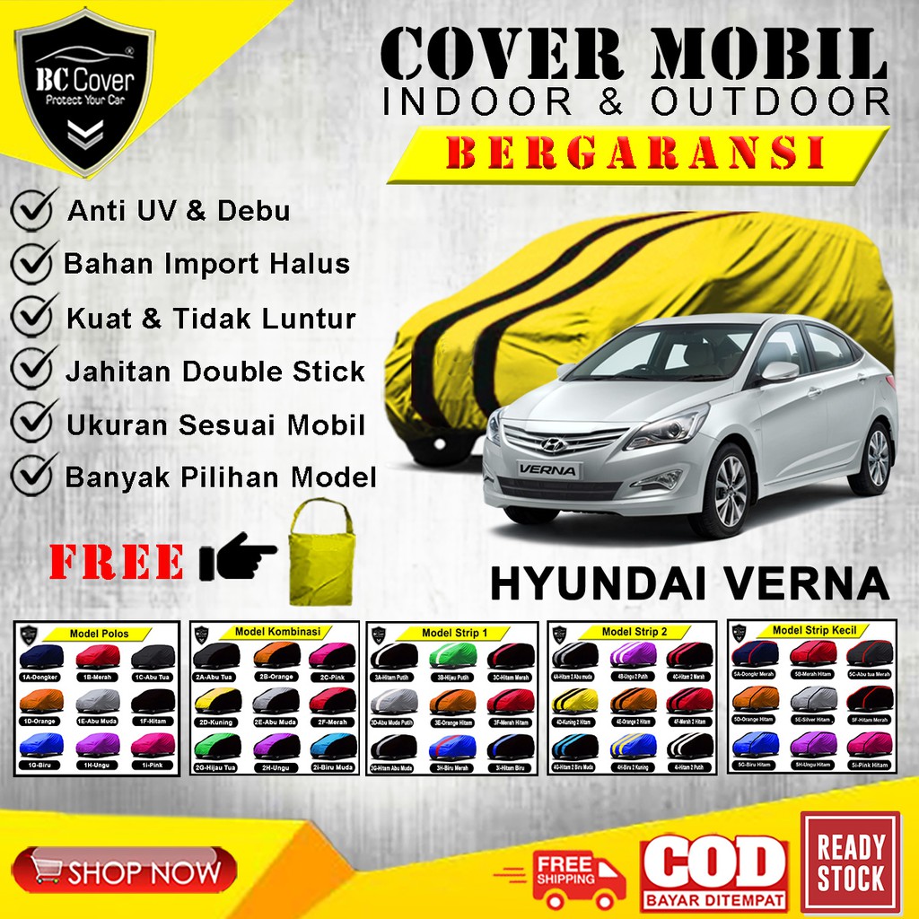 Body Cover Mobil HYUNDAI VERNA Sarung Mobil Sedan Verna / Selimut Pelindung Jas Mantol Kerudung Tutup Sedan Penutup Mantel Hyundai Verna Outdoor