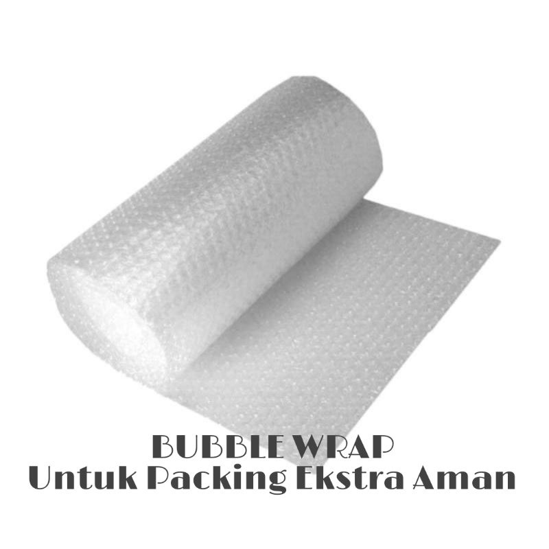 

Ekstra Bubble Wrap Untuk Ekstra Packing Aman