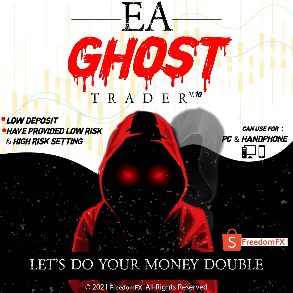 EA Robot Forex - EA GHOST TRADER 2021 [LATEST]