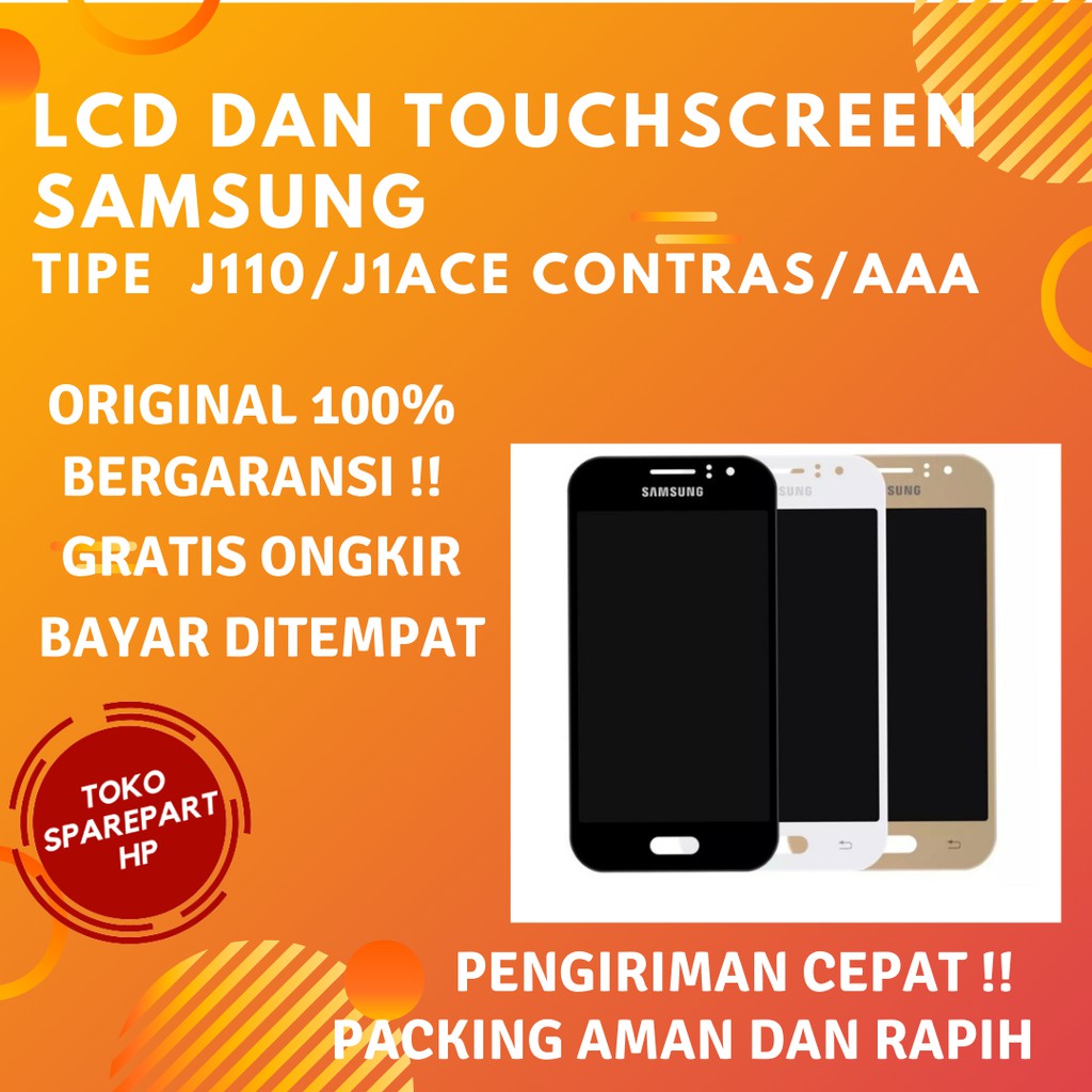 Layar Lcd Ori SAMSUNG J110/J1ACE CONTRAS/AAA Fullset Lcd dan Touchscreen Samsung Galaxy SAMSUNG J110