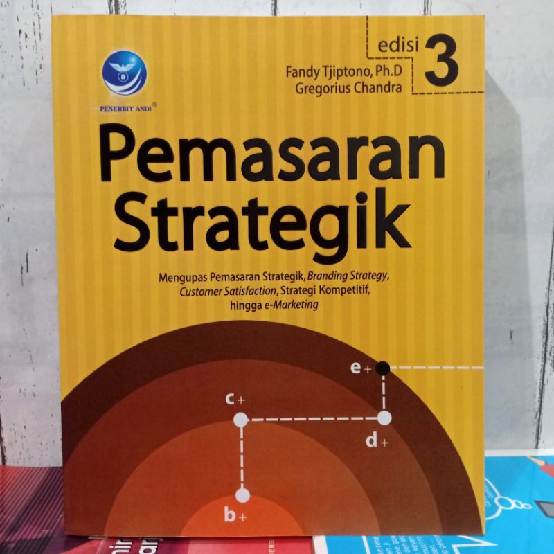 ORIGINAL BUKU PEMASARAN STRATEGIK EDISI 3 Mengupas Pemasaran Strategik - Branding Strategy - Custome