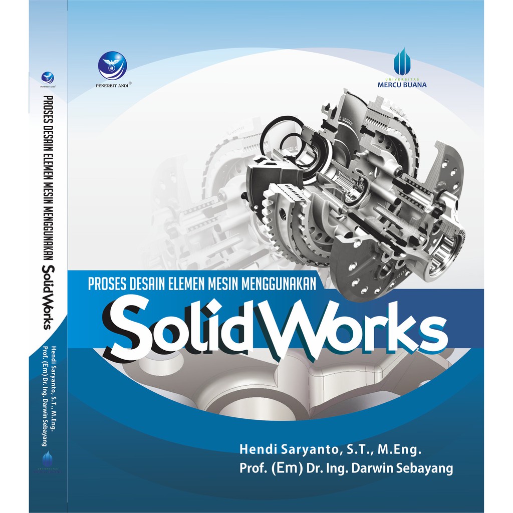 Buku Proses Desain Elemen Mesin Menggunakan SolidWorks