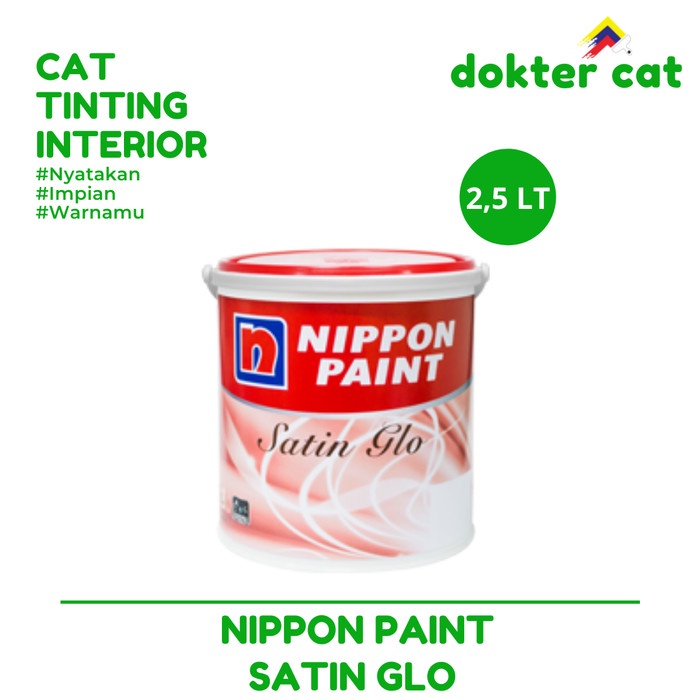 NIPPON PAINT SATIN GLO 2.5 Lt / CAT TINTING / CAT KAYU / CAT BESI / CAT MURAH