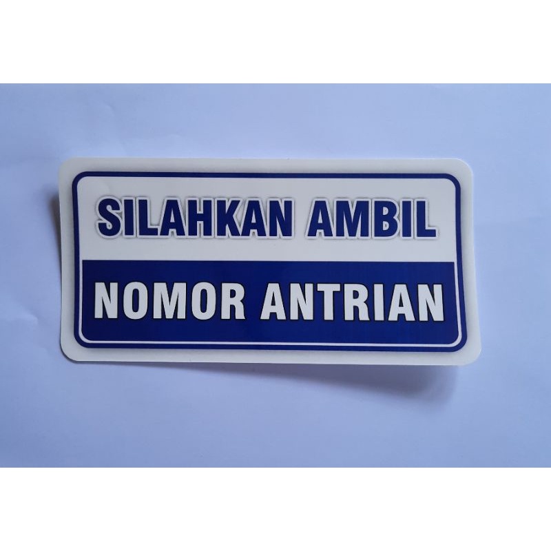 

Stiker Silahkan Ambil Nomor Antrian