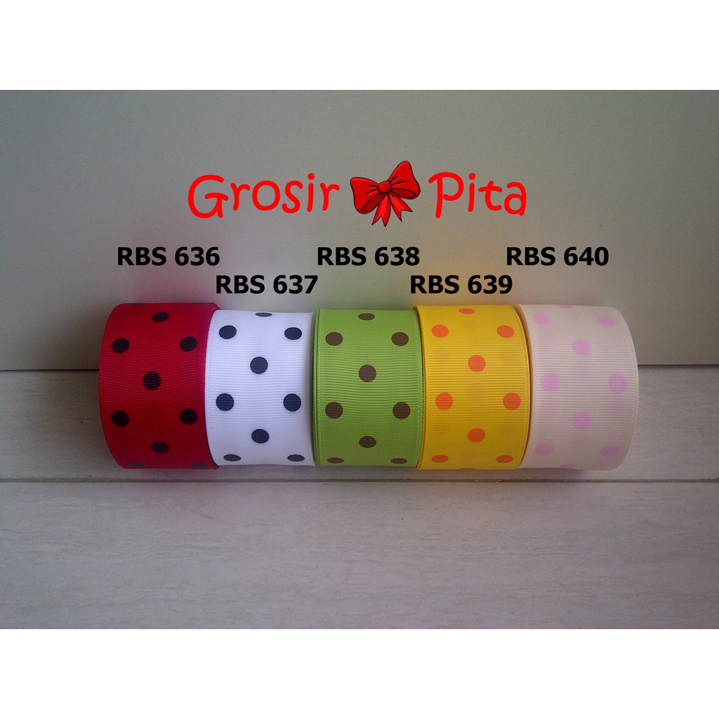 

(25 yard) Pita Grosgrain Motif Polkadot RBS 636,637,638,639,640 | Toko Bahan Craft | Grosir Pita