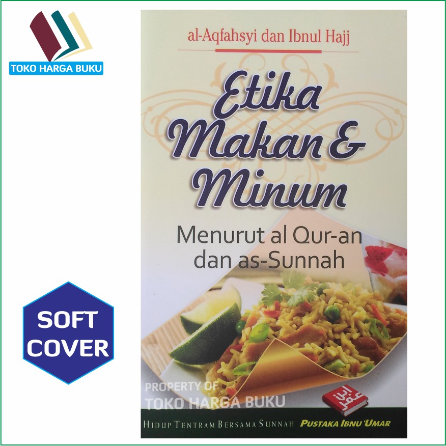 Etika Makan dan Minum Menurut Al-Quran dan As-Sunnah - PIU