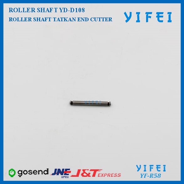 ROLLER SHAFT YIFEI YF-R58/ROLLER SHAFT TATAKAN END CUTTER YF-D108