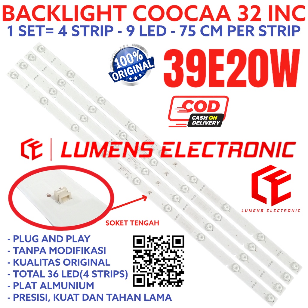 BACKLIGHT TV LED COOCAA 39 INC 39E20W 39E20 W 39E 20W LAMPU BL 39INCH 39IN 39INC  COCA COOCA COCAA K