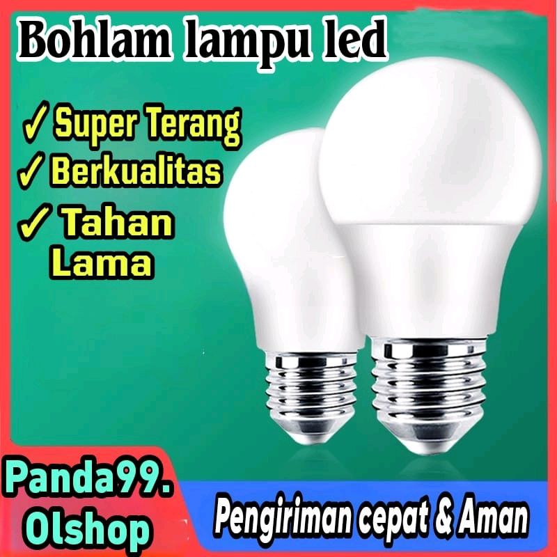 Lampu Bohlam LED 7w 9w  12w Berkualitas ⭐ Panda99 ⭐