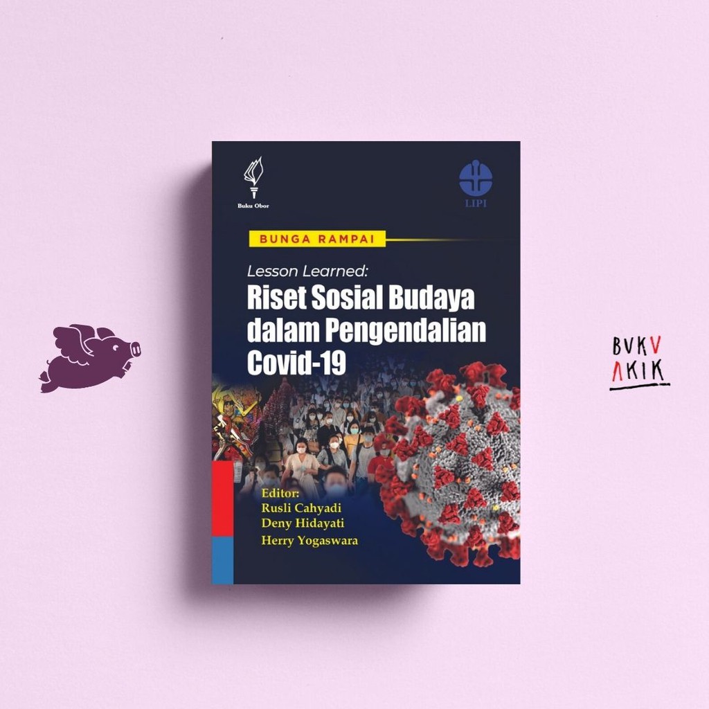 Lesson Learned: Riset Sosial Budaya dalam Pengendalian Covid-19