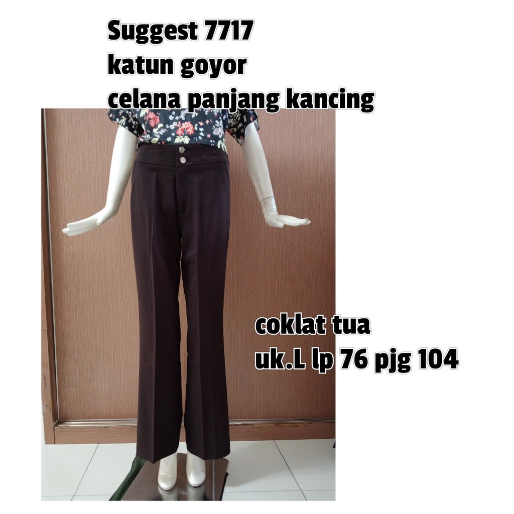 Celana Panjang  Wanita Import Suggest 7717, Katun Goyor