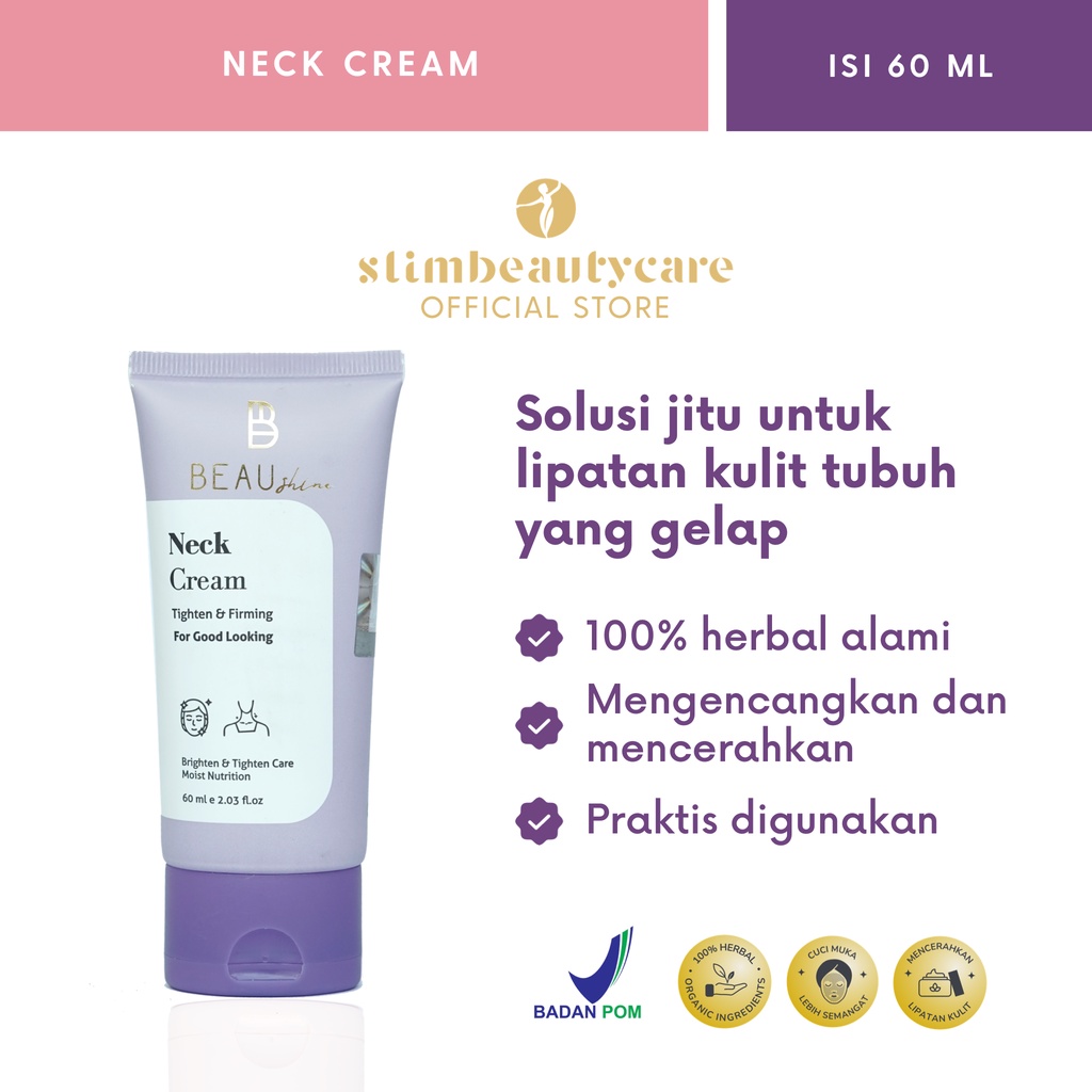 NECK WHITENING CREAM (CREAM MENGENCANGKAN, MENCERAHKAN LIPATAN GELAP) BPOM BY BEAUSHINE