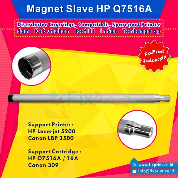 Magnet Slave Q7516A 16A Canon 309, Printer HP Laserjet 5200 Canon LBP 3500 Murah