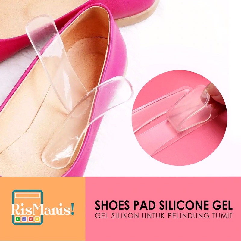 SHOES PAD SILICONE GEL - Bantalan Sepatu Pelindung Tumit Kaki Bebas Lecet Nyaman Anti Selip Awet