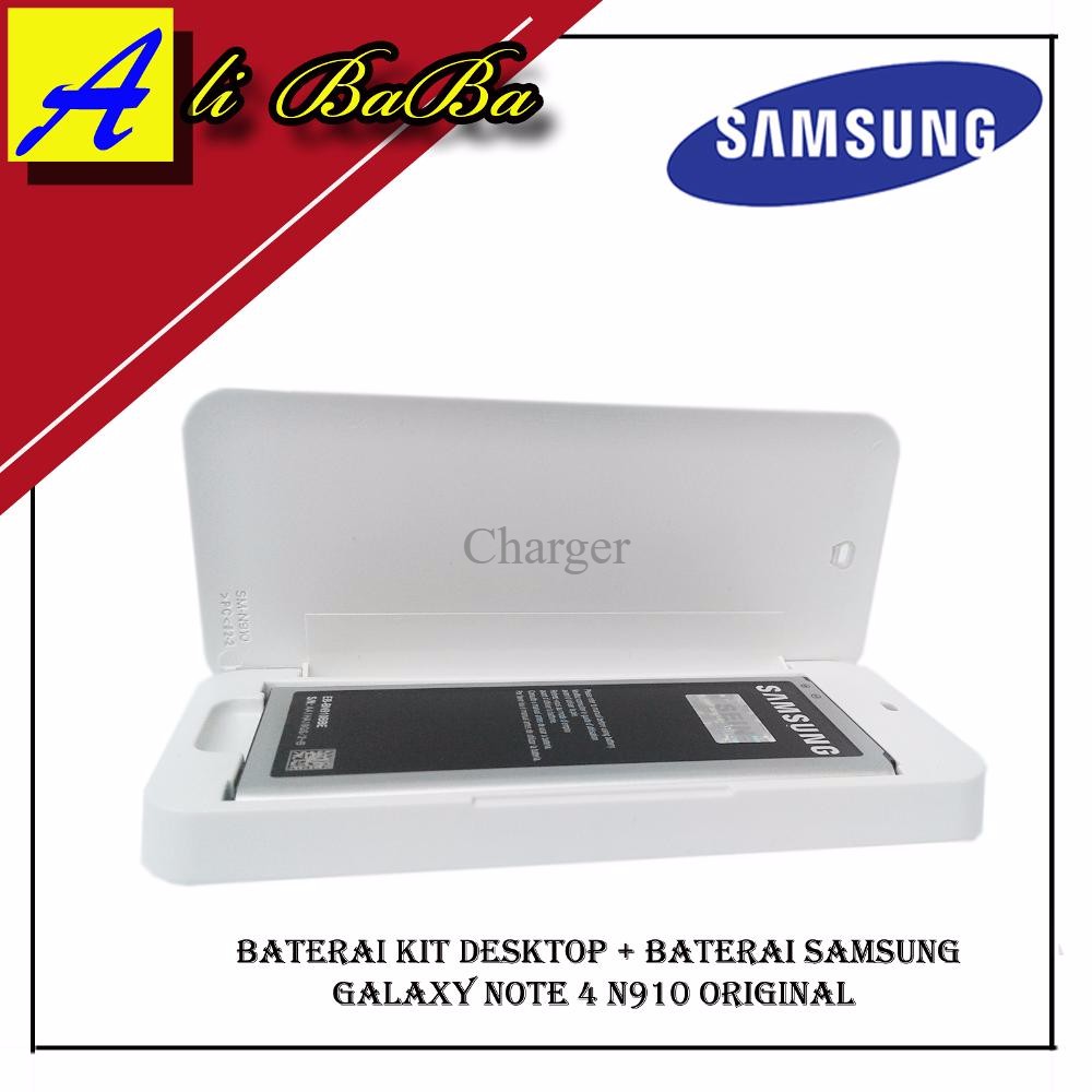 Extra Baterai Kit Desktop + Baterai Samsung Galaxy Note 4 N910 Original , Charger