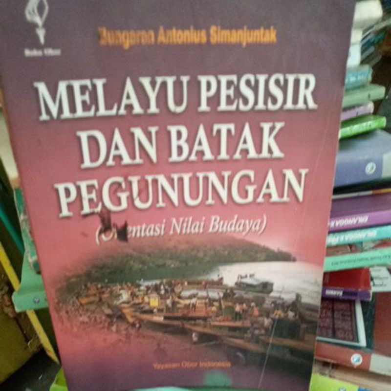 buku Melayu pesisir dan Batak pegunungan orientasi nilai budaya