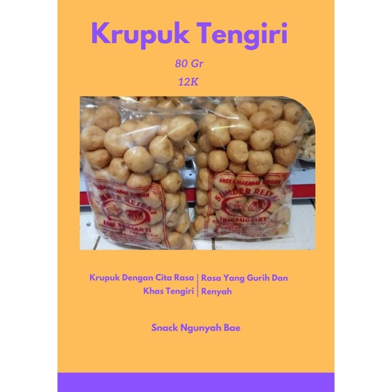 

Krupuk Tengiri Dengan Cita Rasa Khas Tengiri,Gurih dan Renyah(Berat 80 Gram).