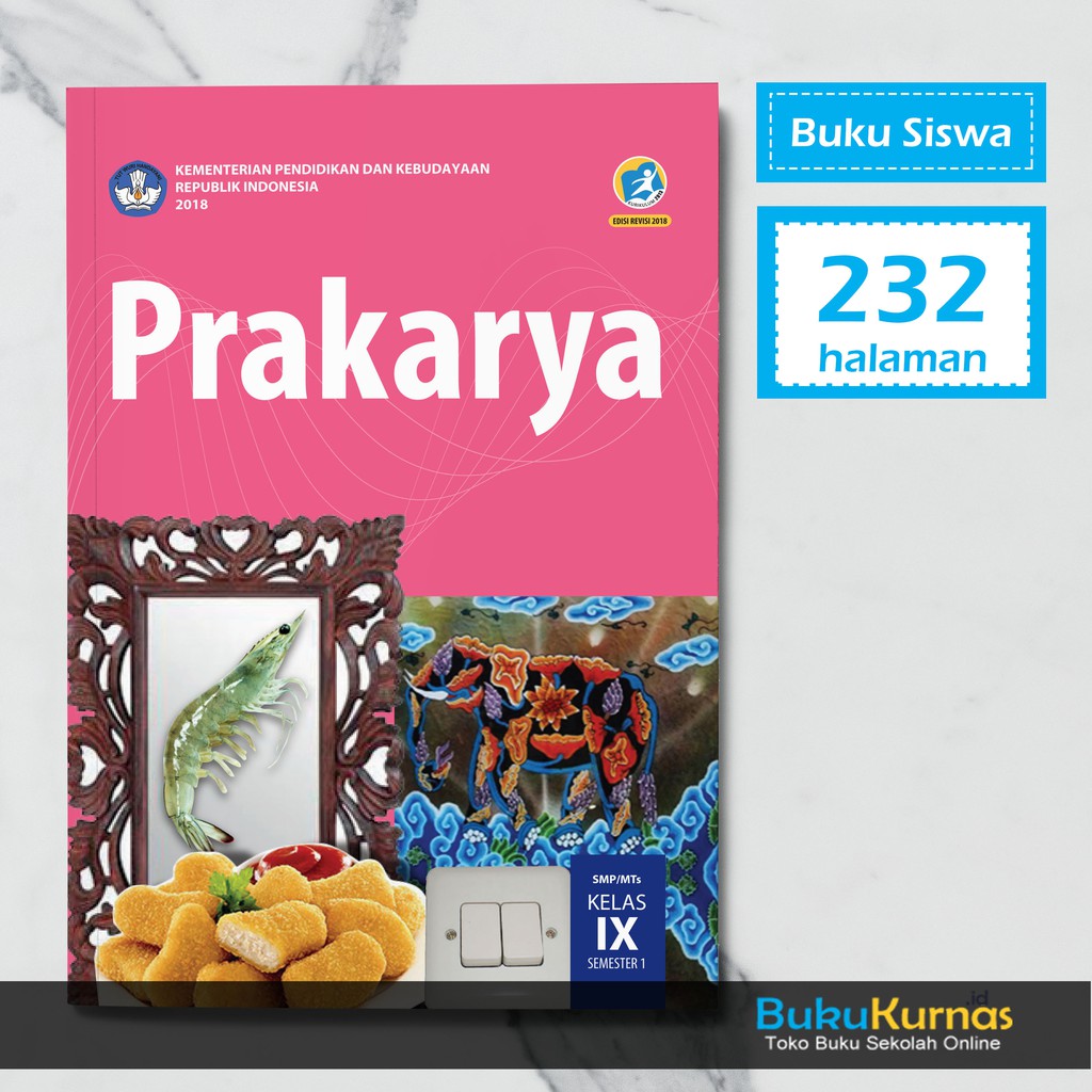  Buku  Siswa Prakarya  Kelas  9  Semester 1 Revisi 2022 Pdf  