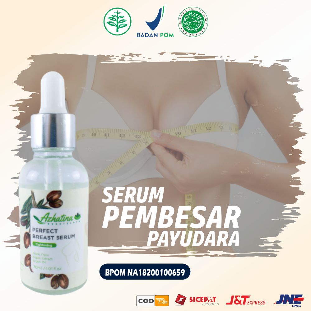PEMBESAR PAYUDARA SERUM AZHATINA 30ml / PEMBESAR PAYUDARA AMPUH PERMANEN / PENGENCANG PAYUDARA TERBA
