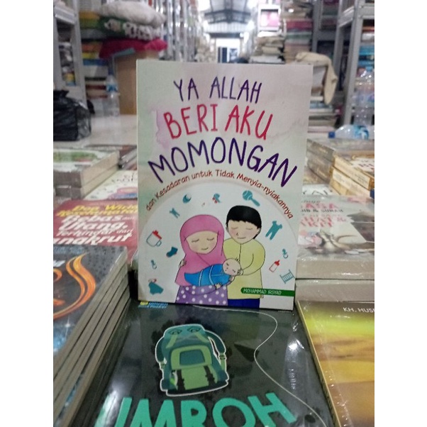 PROMO BUKU BACAAN AGAMA ISLAM / NOVEL ISLAMI / MOTIVASI ISLAMI / DOA-DOA / BUKU YASIN / TUNTUNAN SHALAT / KHOTBAH / PUASA / MEMILIH JOMBLO / SHALAT DHUHA / MURAH ORIGINAL-YAALLAH BERI AKU