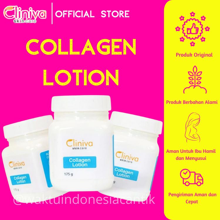CLINIVA COLLAGEN LOTION BPOM OFFICIAL STORE ORIGINAL
