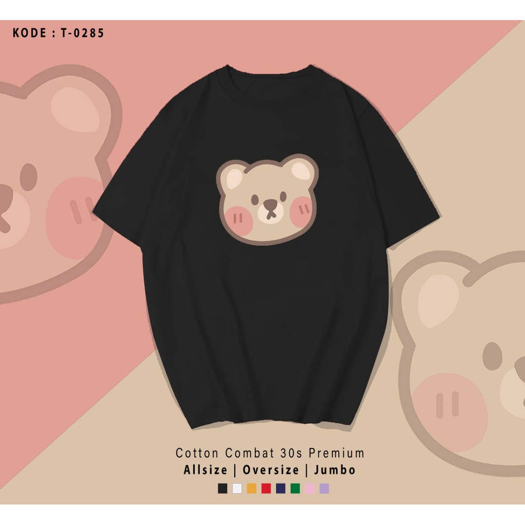 MUKA BERUANG BEAR FACE KAOS DESIGN/ TERMURAH / PREMIUM