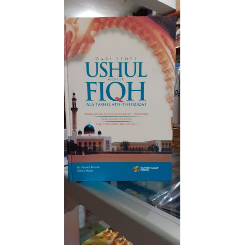 Kitab Oroginal Ushul Fiqh Terjemah Tashii Ath-Thuruqot Bekualitas