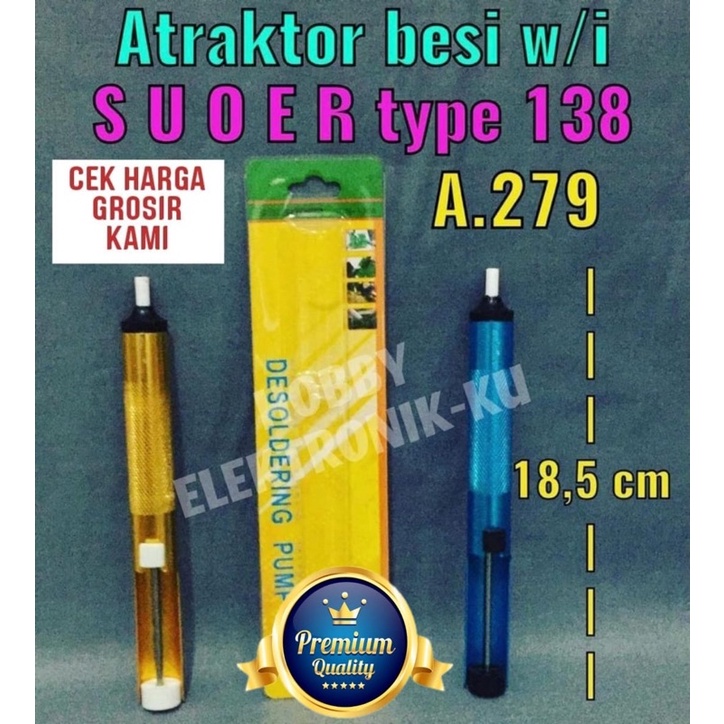 SEDOTAN TIMAH ATRACTOR BESI GOLD TYPE 138