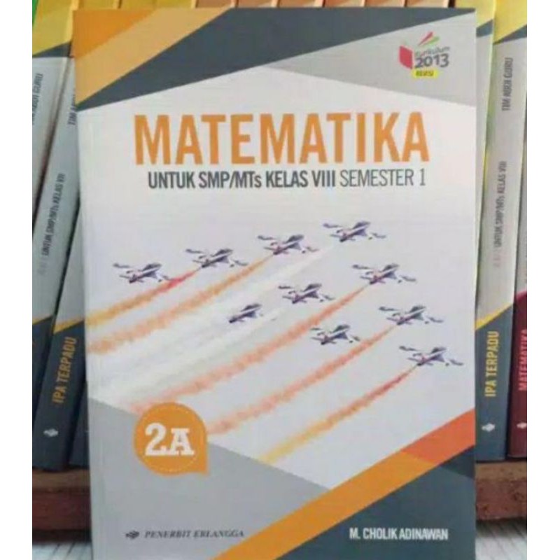 ORI satu paket buku matematika k13 kelas 8 semester 1 dan 2 edisi terbaru penerbit Erlangga