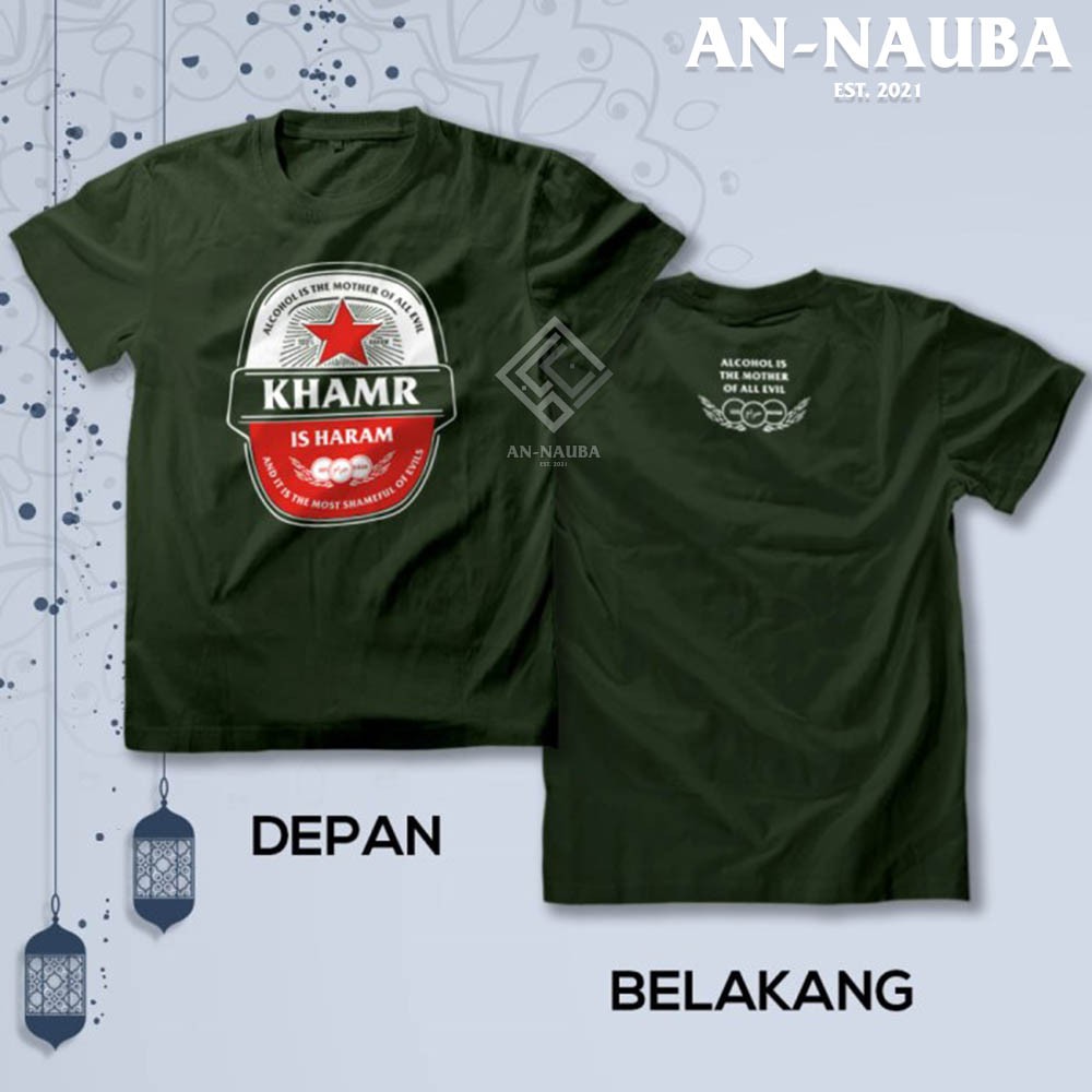 KAOS DAKWAH ISLAMI KHAMR IS HARAM / Baju Distro Santri Islam / Tshirt Muslim Trendy [AN-6372]-4