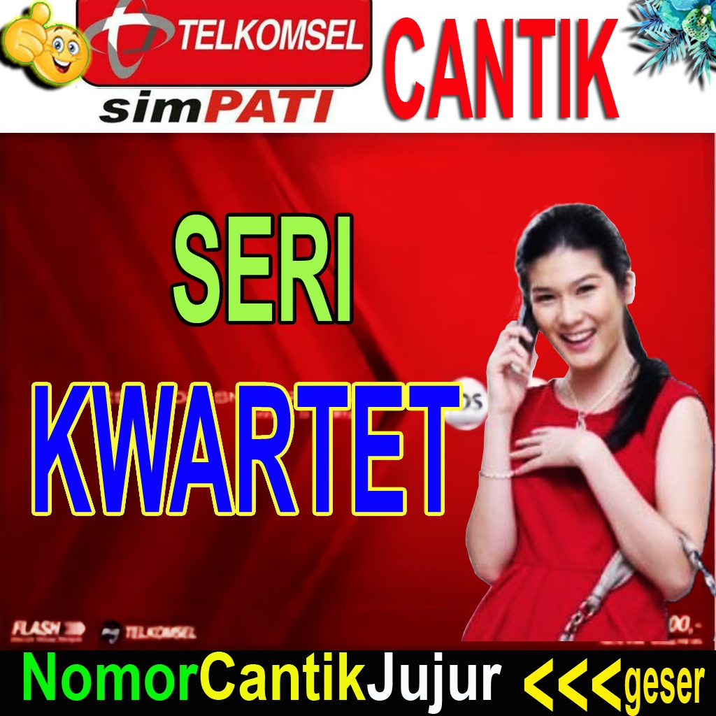 NOMOR SIMPATI CANTIK KWARTET MURAH