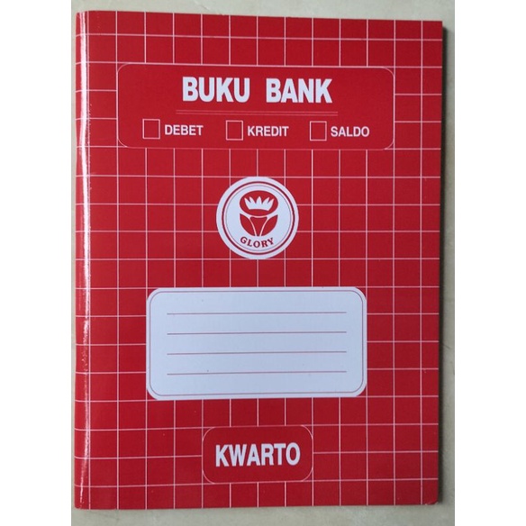 

BUKU BANK | DEBET KREDIT SALDO | UKURAN KWARTO | MERK GLORY