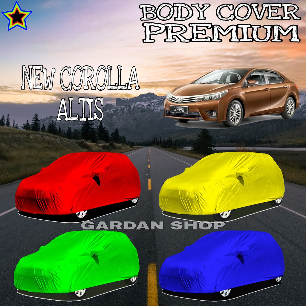 Sarung Mobil NEW COROLLA ALTIS Polos WARNA Body Cover Corolla PREMIUM