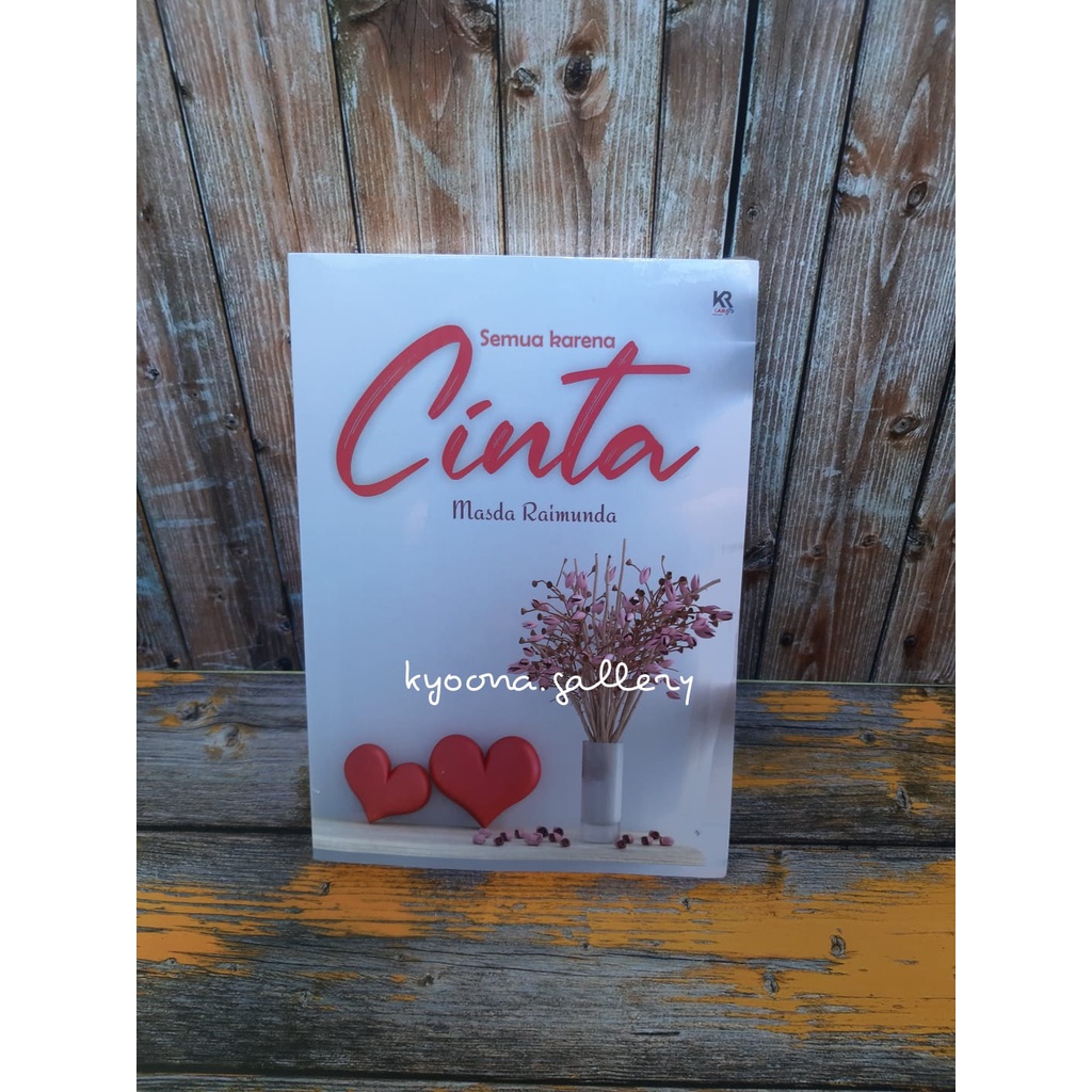 Novel Semua Karena Cinta by Masda Raimunda
