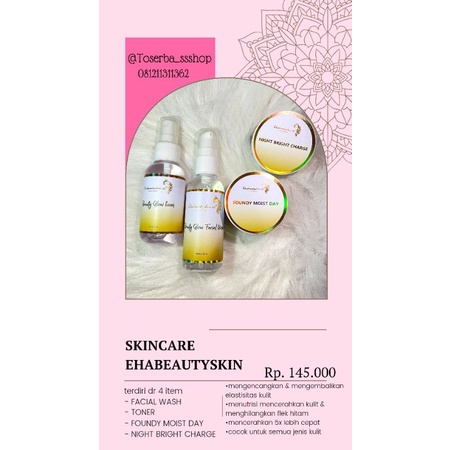 SKINCARE EHA / EHA SUWARDI / Beauty Glow SKINCARE by ehabeautyskin