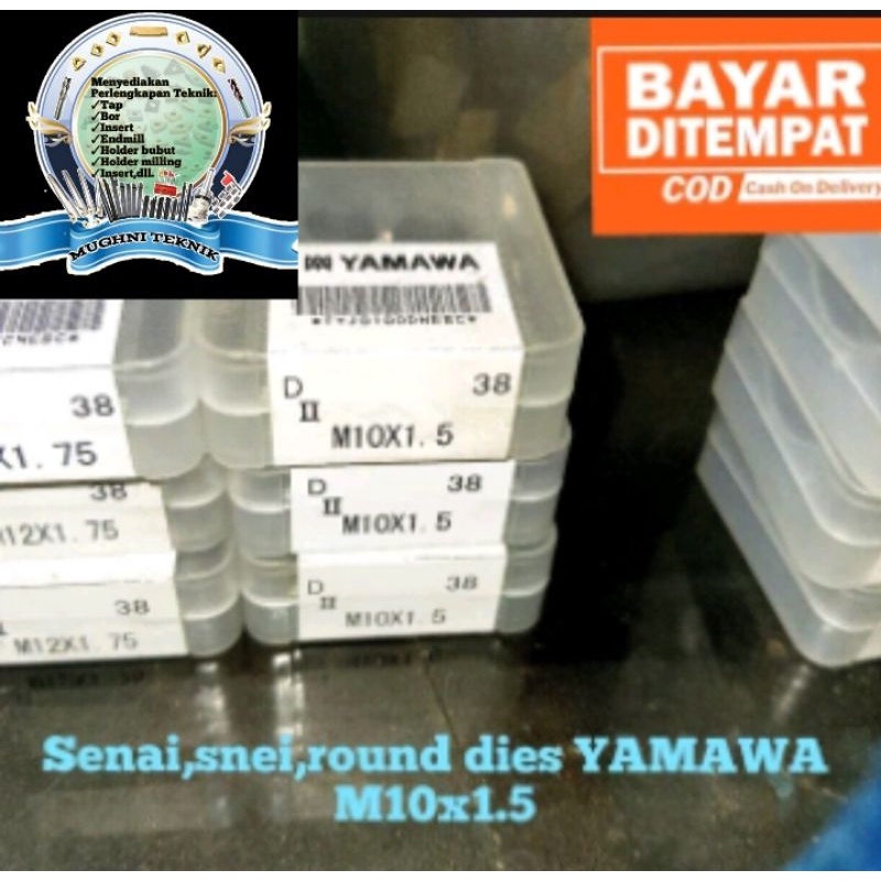 senai drat senai roundis senai M10x1,5 yamawa bukan skc toki