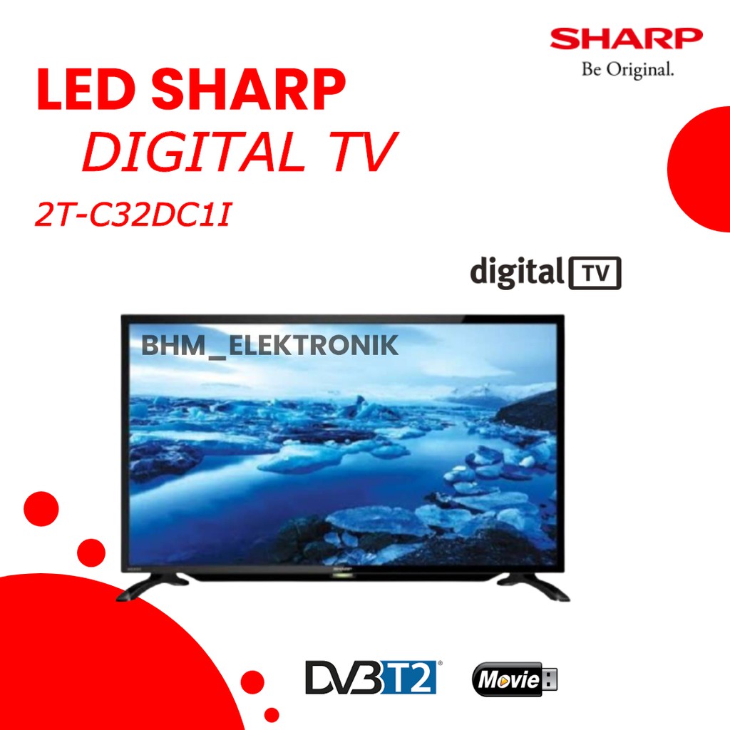 TV SHARP LED TV 32 INCH DIGITAL 2T-C32DC1 TV SHARP AQUOS 32INCI
