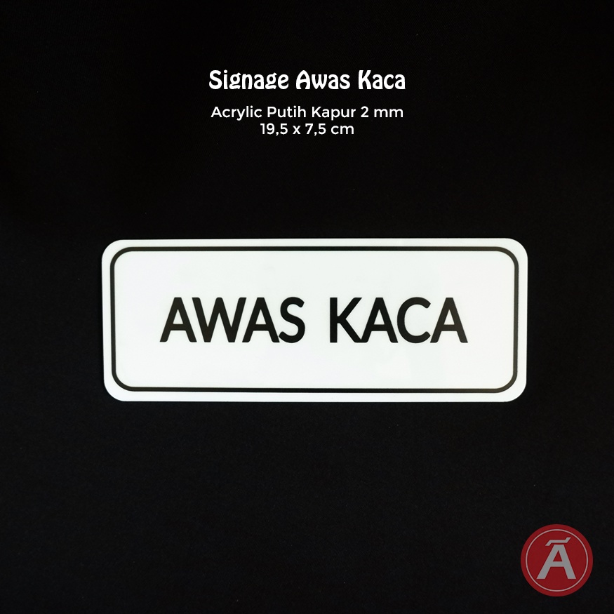 

AWAS KACA A