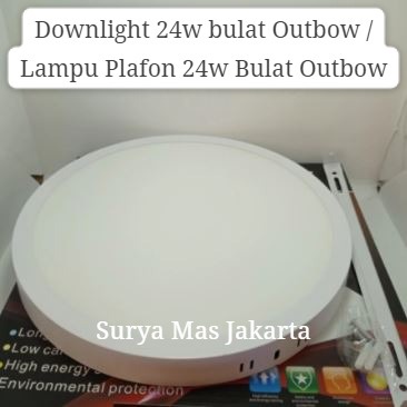 Lampu Downlight 24w Panel Lampu Down light Plafon Outbow 24 watt Bulat