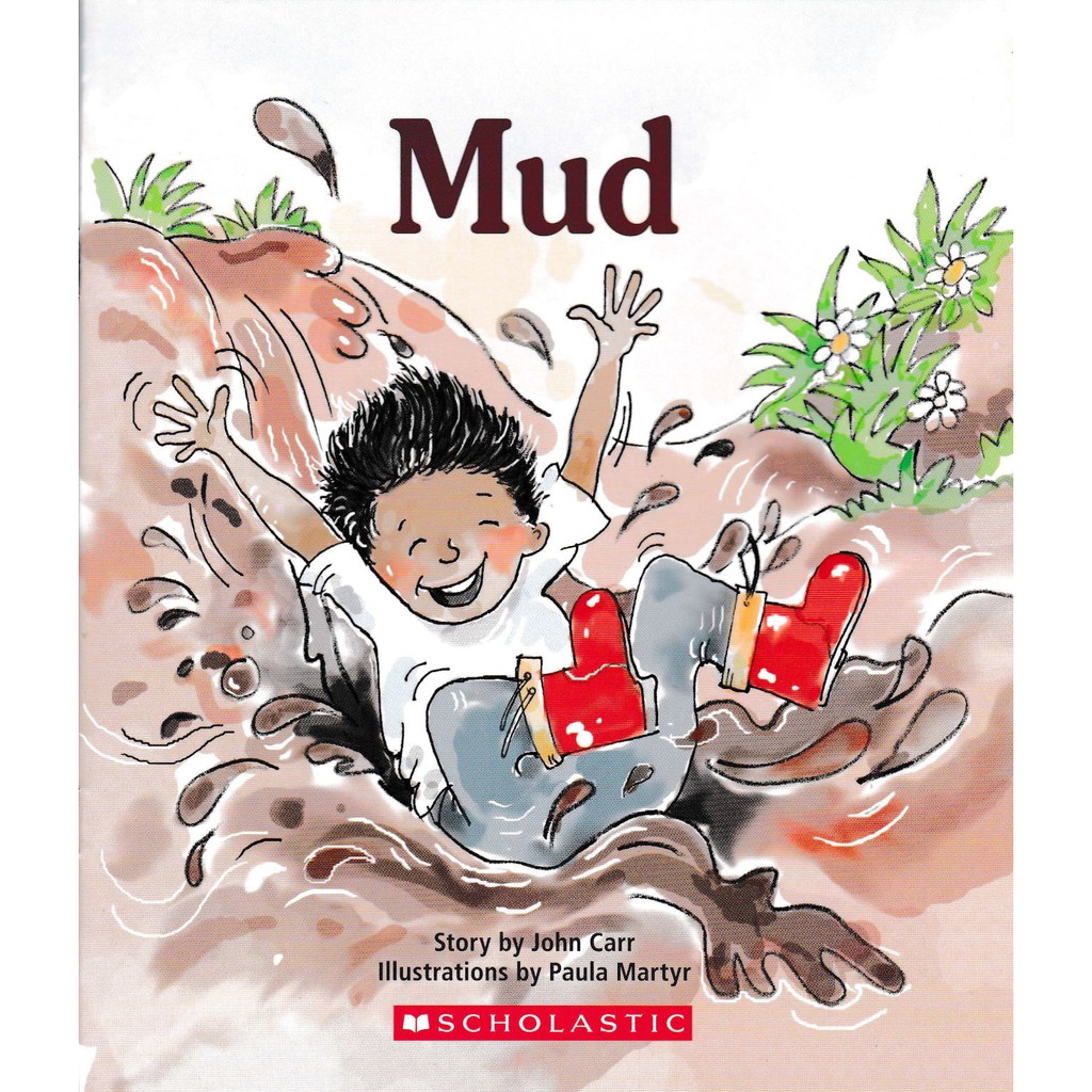 Mud - Scholastic