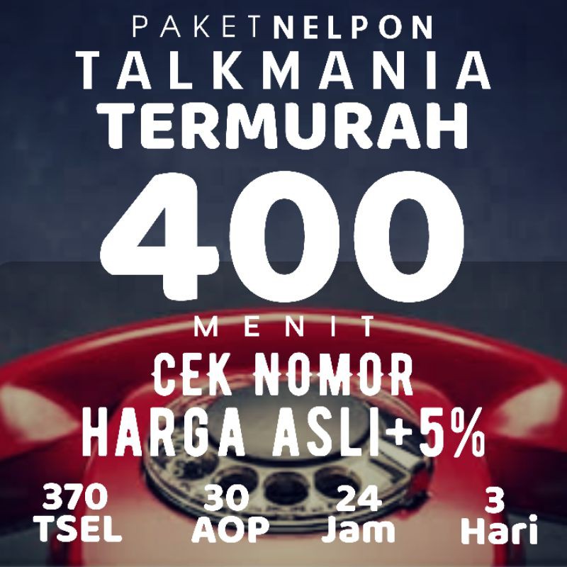 promo paket nelpon telkomsel 400menit 3 hari harga asli