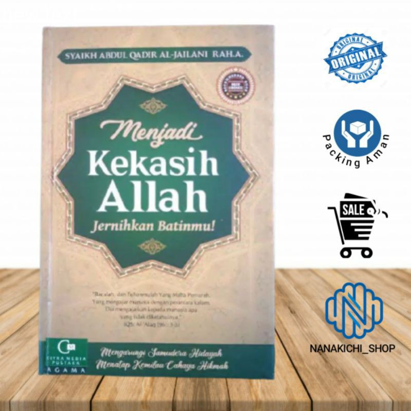 BUKU AGAMA MENJADI KEKASIH ALLAH/JERNIHKAN BATINMU/ SYAIKH ABDUL QADIR AL-JAILANI RAH.A.