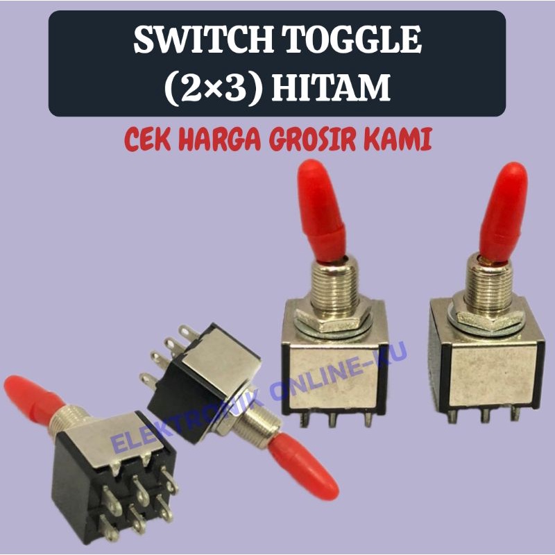 SWITCH TOGGLE 2×3 HITAM