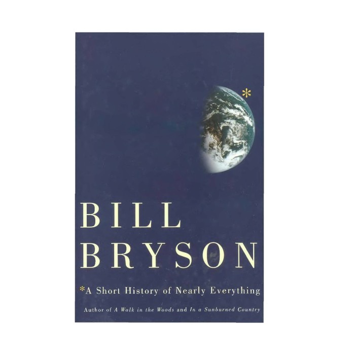 A Short History Of Nearly Everything - Bill Bryson - 2003